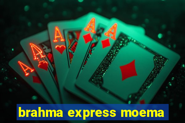 brahma express moema